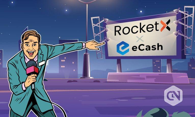 RocketX Enters Partnership with eCash