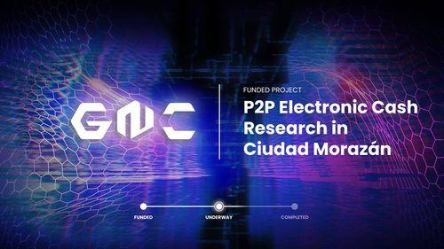 eCash’s Global Network Council “GNC” to Fund P2P Electronic Cash Research in Ciudad Morazán